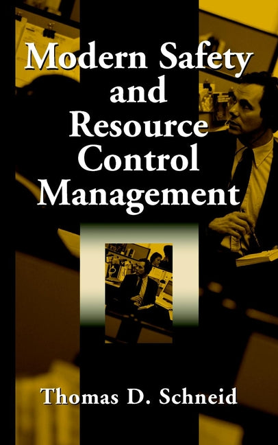 Modern Safety and Resource Control Management (Hardback) 9780471331186