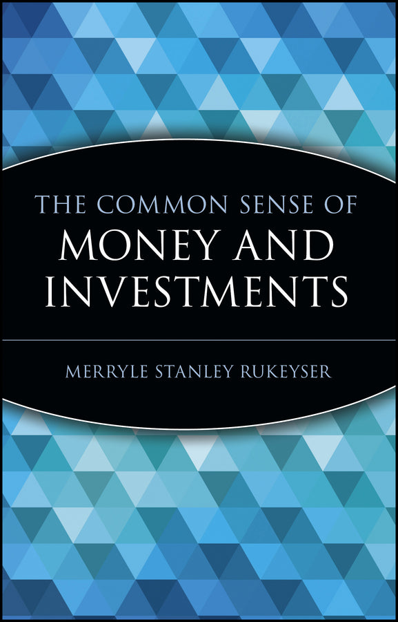 The Common Sense of Money and Investments (Paperback / softback) 9780471332138