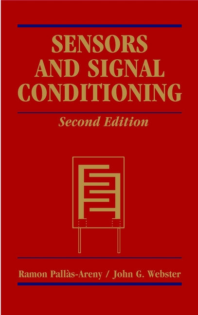 Sensors and Signal Conditioning (Hardback) 9780471332329