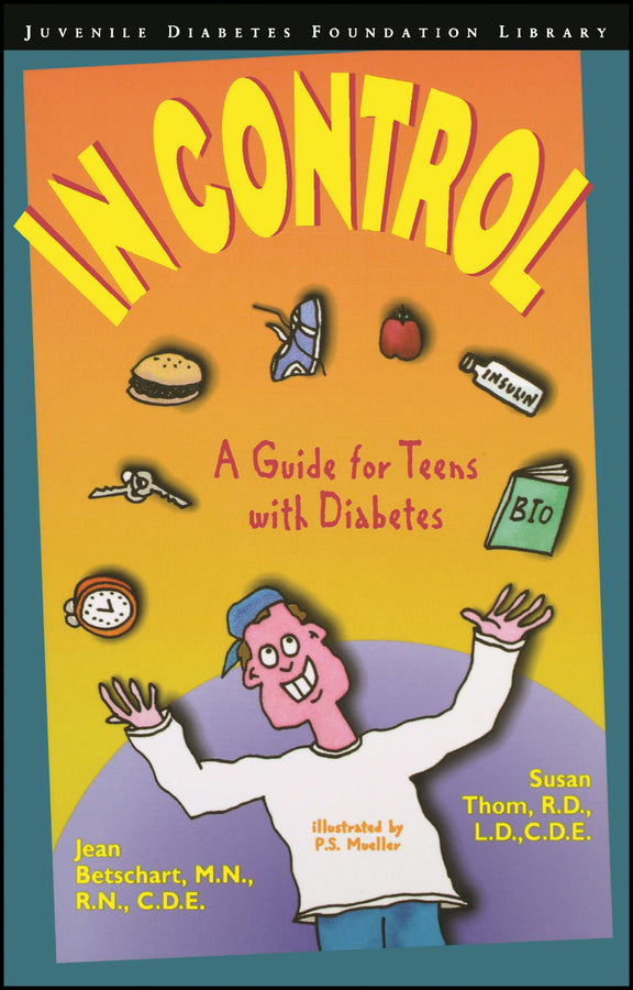 In Control; A Guide for Teens with Diabetes (Paperback / softback) 9780471347422