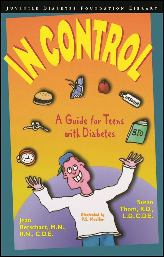 In Control; A Guide for Teens with Diabetes (Paperback / softback) 9780471347422