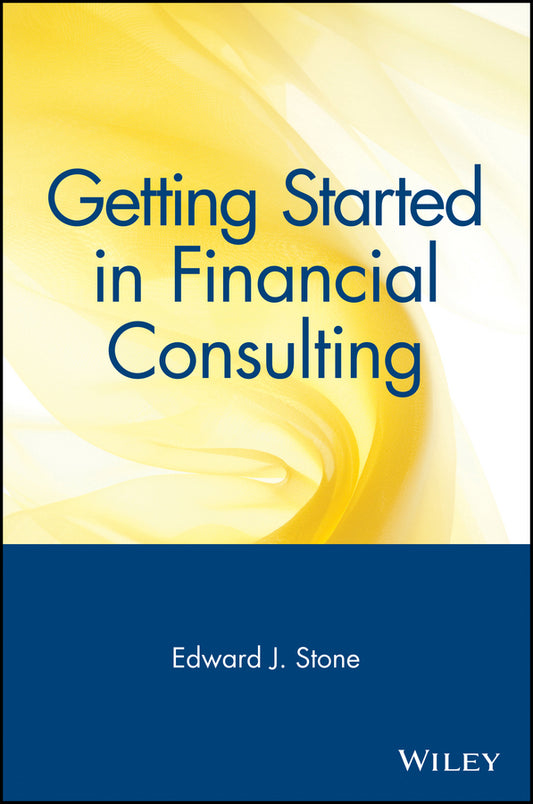 Getting Started in Financial Consulting (Paperback / softback) 9780471348146
