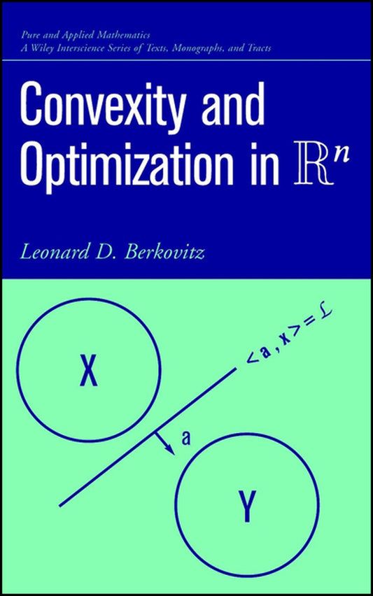 Convexity and Optimization in Rn (Hardback) 9780471352815