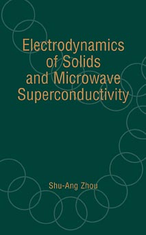 Electrodynamics of Solids and Microwave Superconductivity (Hardback) 9780471354406