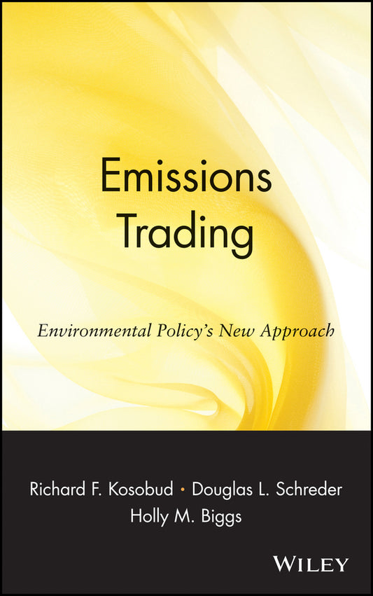 Emissions Trading; Environmental Policy's New Approach (Hardback) 9780471355045