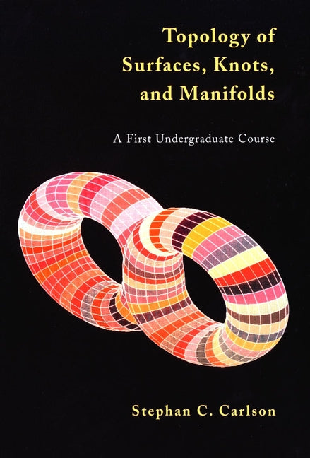 Topology of Surfaces, Knots, and Manifolds (Hardback) 9780471355441