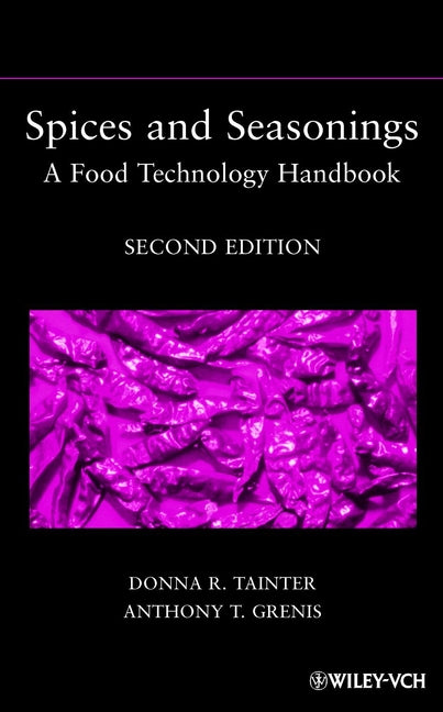 Spices and Seasonings; A Food Technology Handbook (Hardback) 9780471355755