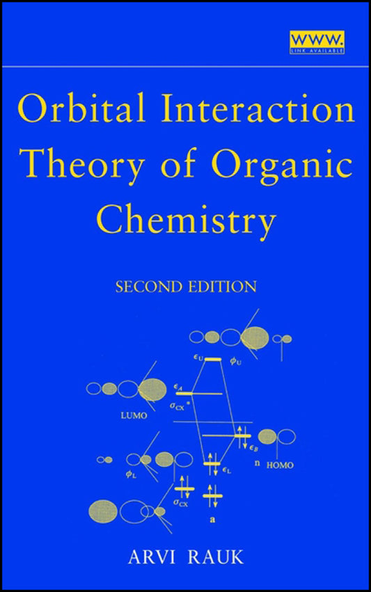 Orbital Interaction Theory of Organic Chemistry (Hardback) 9780471358336