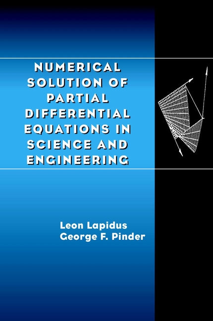 Numerical Solution of Partial Differential Equations in Science and Engineering (Paperback / softback) 9780471359449