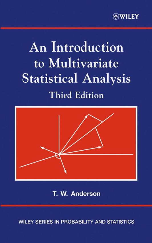 An Introduction to Multivariate Statistical Analysis (Hardback) 9780471360919