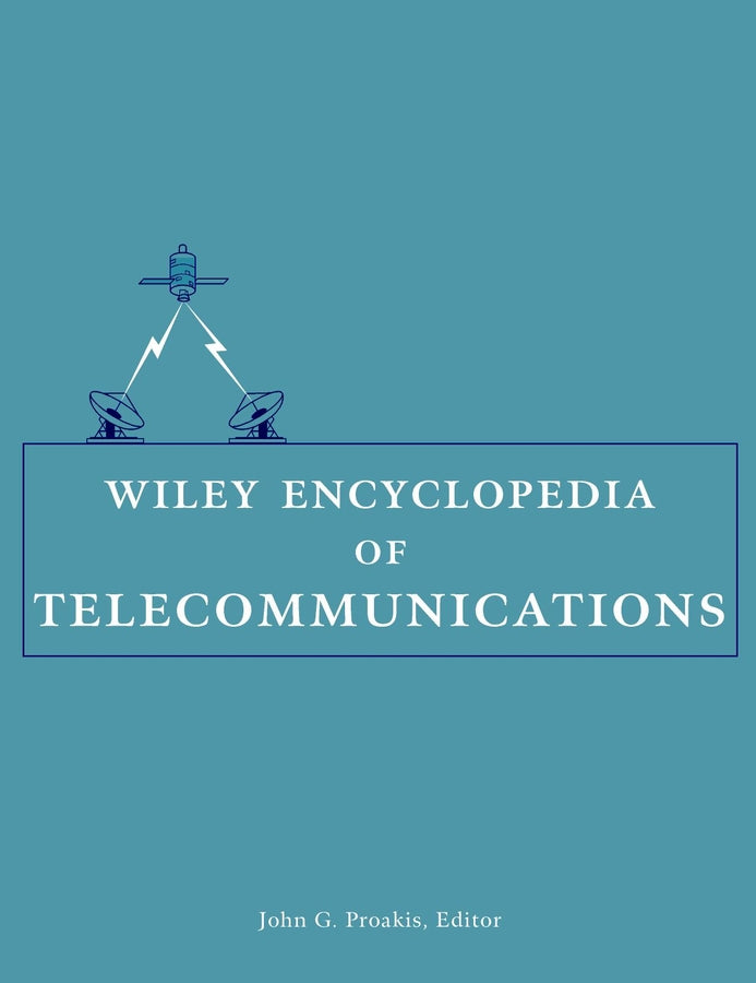 Wiley Encyclopedia of Telecommunications, 5 Volume Set (Hardback) 9780471369721