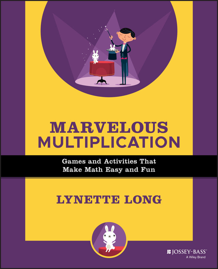 Marvelous Multiplication; Games and Activities That Make Math Easy and Fun (Paperback / softback) 9780471369820