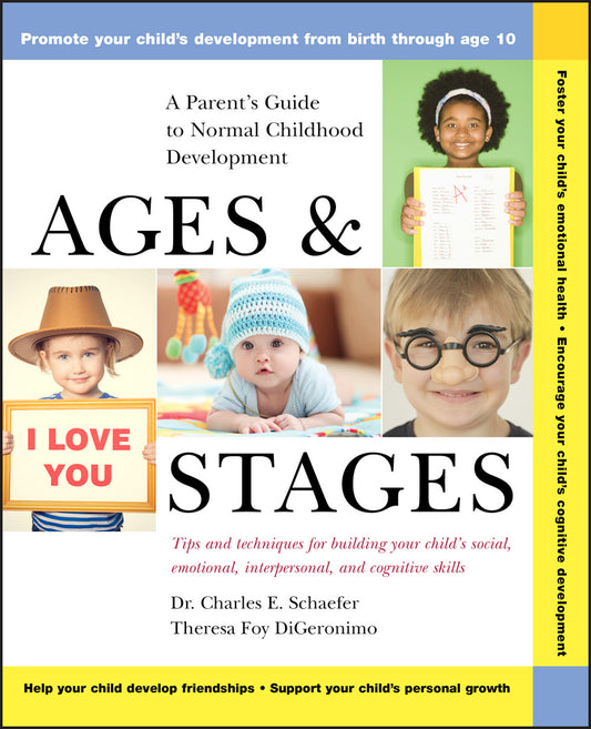 Ages and Stages; A Parent's Guide to Normal Childhood Development (Paperback / softback) 9780471370871