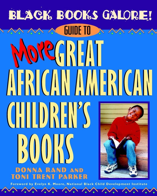 Black Books Galore!; Guide to More Great African American Children's Books (Paperback / softback) 9780471375258