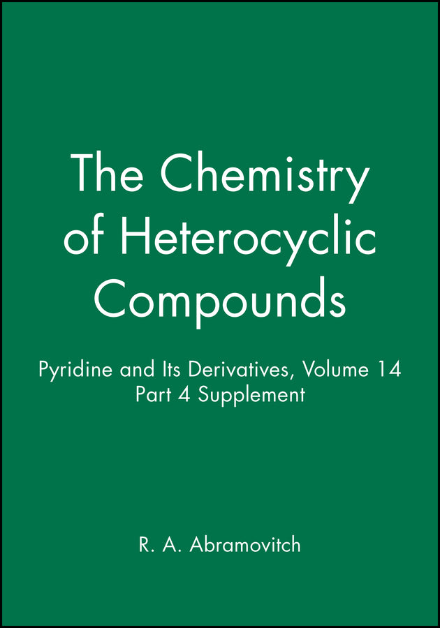 Pyridine and Its Derivatives, Volume 14, Part 4 Supplement (Hardback) 9780471379164