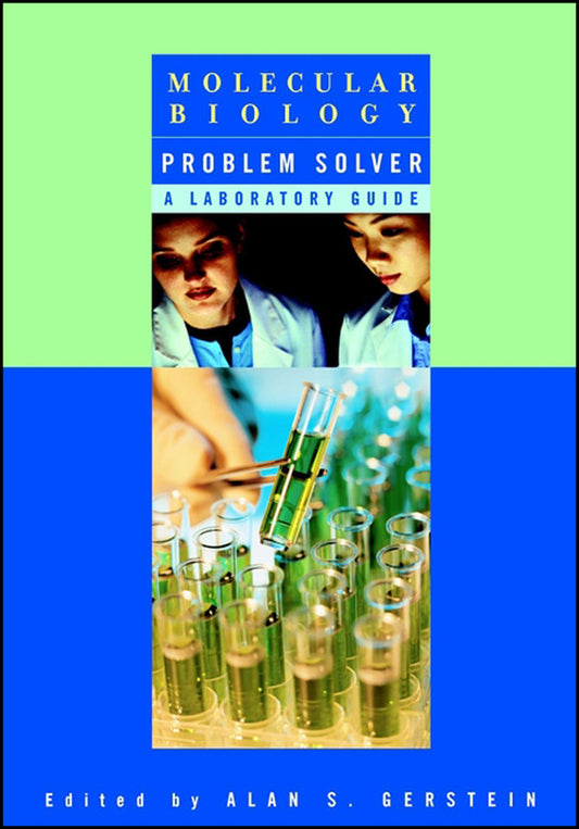 Molecular Biology Problem Solver; A Laboratory Guide (Paperback / softback) 9780471379720