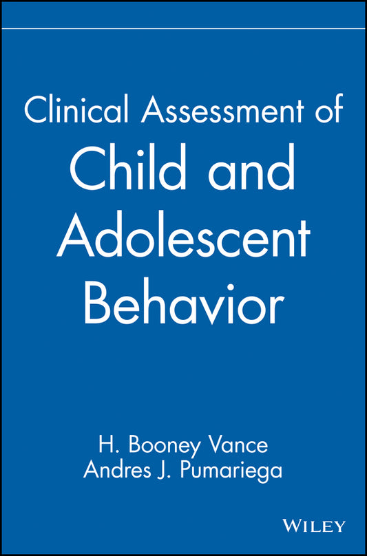 Clinical Assessment of Child and Adolescent Behavior (Hardback) 9780471380467