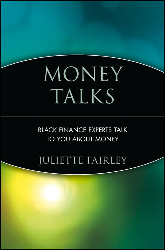 Money Talks; Black Finance Experts Talk to You About Money (Paperback / softback) 9780471383987