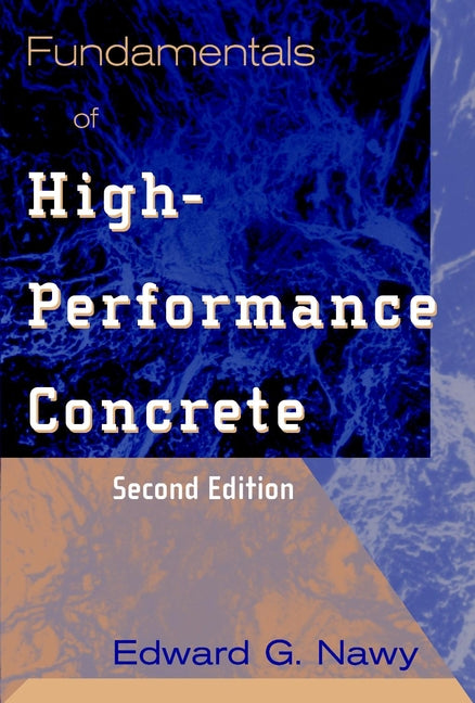 Fundamentals of High-Performance Concrete (Paperback / softback) 9780471385554