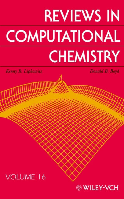 Reviews in Computational Chemistry, Volume 16 (Hardback) 9780471386674