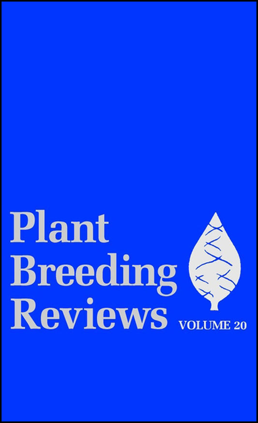 Plant Breeding Reviews, Volume 20 (Hardback) 9780471387886