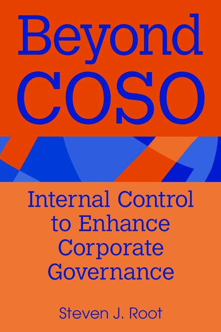 Beyond Coso; Internal Control to Enhance Corporate Governance (Paperback / softback) 9780471391128