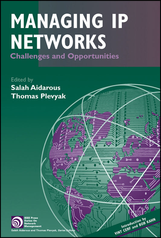 Managing IP Networks; Challenges and Opportunities (Hardback) 9780471392996