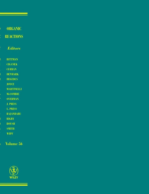 Organic Reactions, Volume 56 (Hardback) 9780471395683