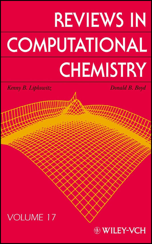 Reviews in Computational Chemistry, Volume 17 (Hardback) 9780471398455