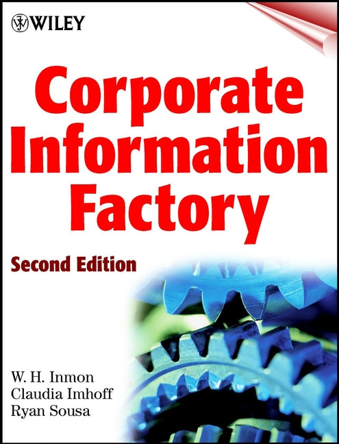 Corporate Information Factory (Paperback / softback) 9780471399612