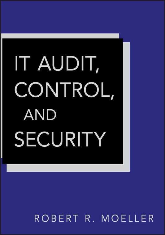 IT Audit, Control, and Security (Hardback) 9780471406761
