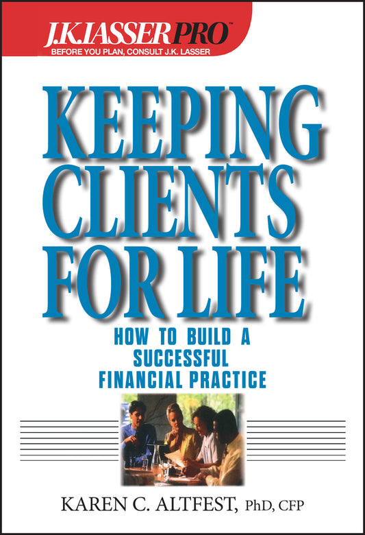 Keeping Clients for Life (Hardback) 9780471408819