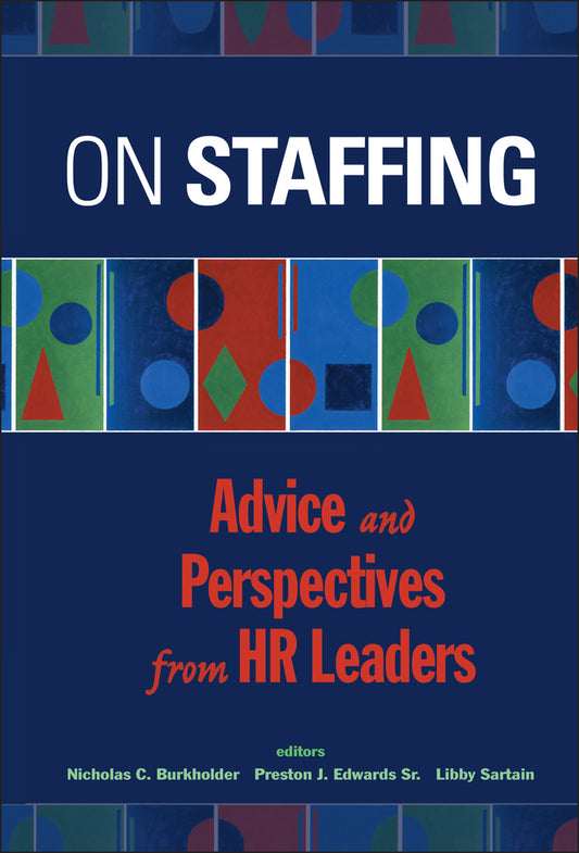 On Staffing; Advice and Perspectives from HR Leaders (Hardback) 9780471410690