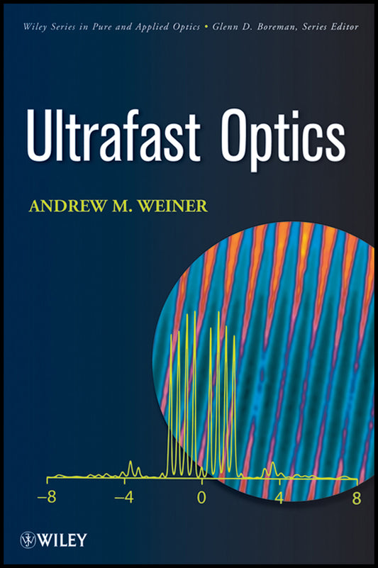 Ultrafast Optics (Hardback) 9780471415398