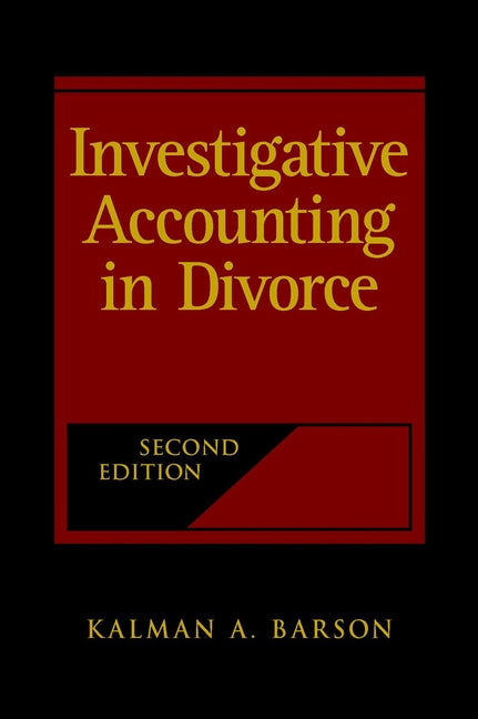 Investigative Accounting in Divorce (Hardback) 9780471418320