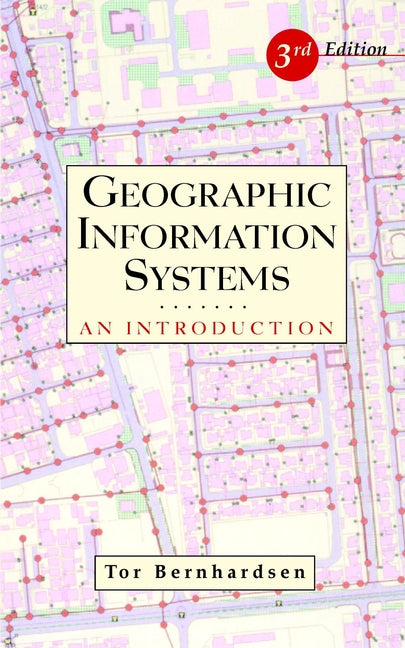 Geographic Information Systems; An Introduction (Hardback) 9780471419686