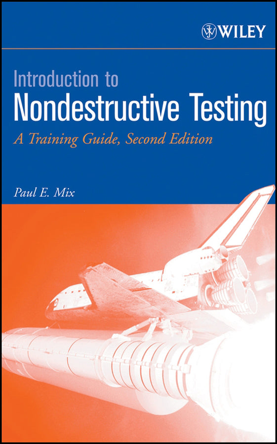 Introduction to Nondestructive Testing; A Training Guide (Hardback) 9780471420293