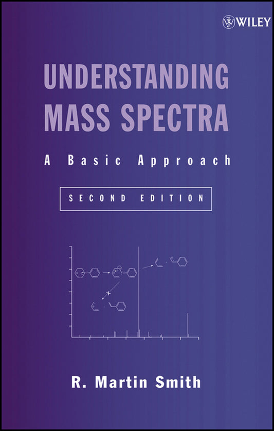Understanding Mass Spectra; A Basic Approach (Hardback) 9780471429494