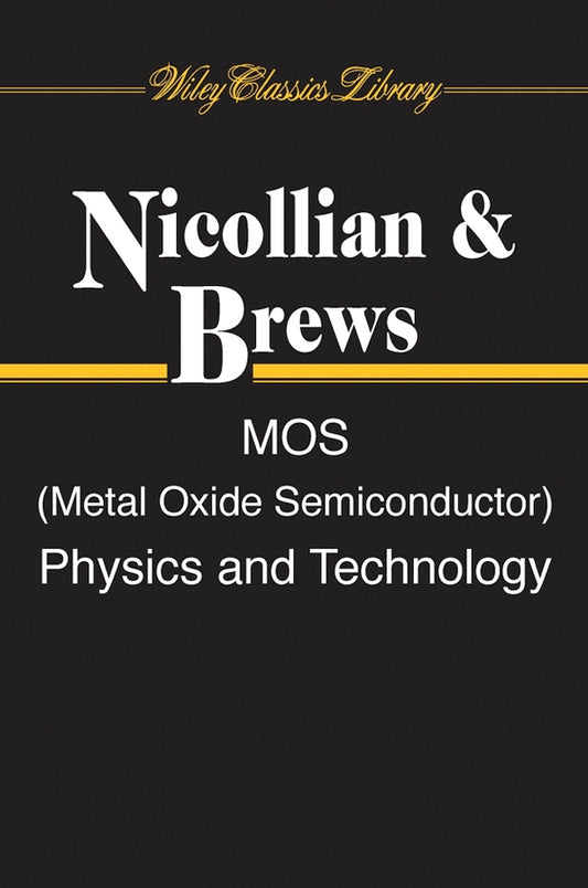 MOS (Metal Oxide Semiconductor) Physics and Technology (Paperback / softback) 9780471430797