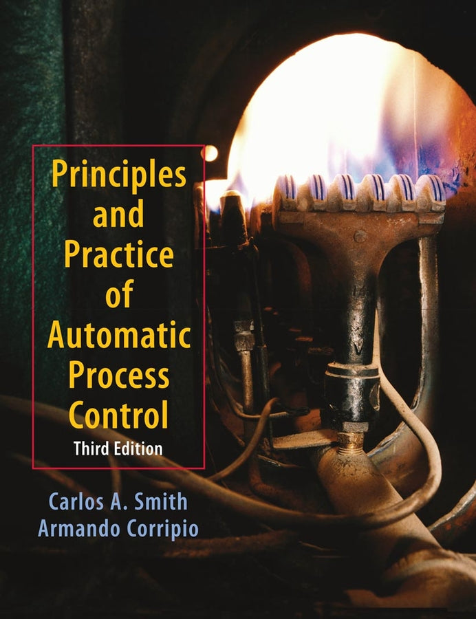 Principles and Practices of Automatic Process Control (Hardback) 9780471431909