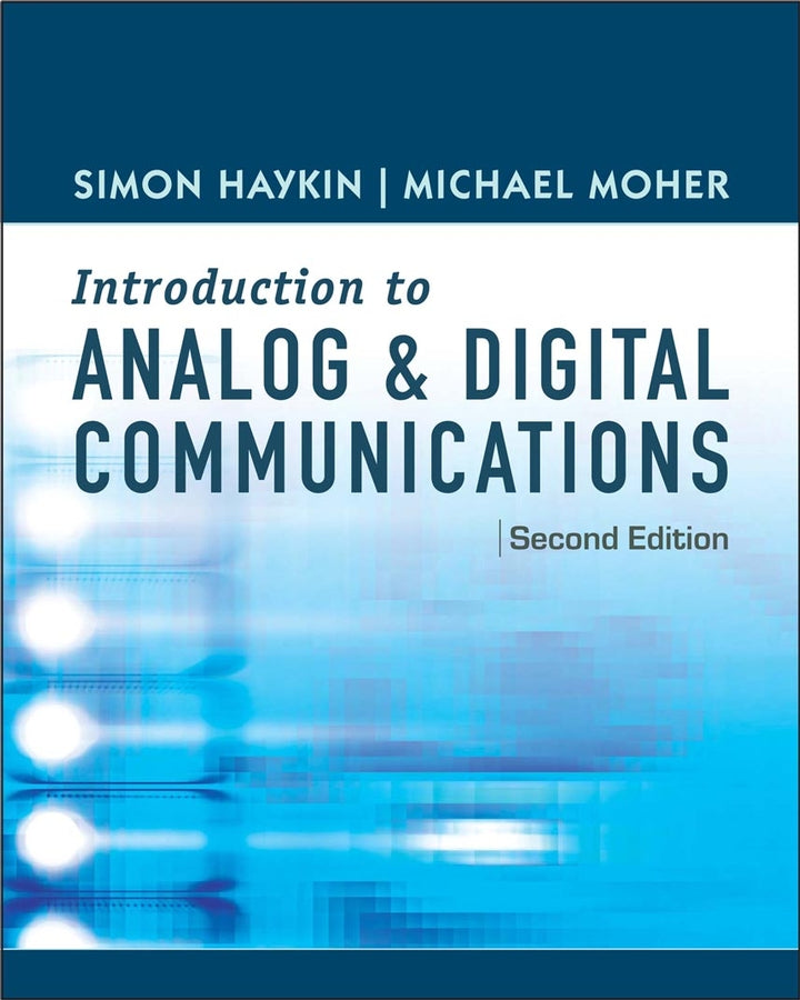 An Introduction to Analog and Digital Communications (Hardback) 9780471432227