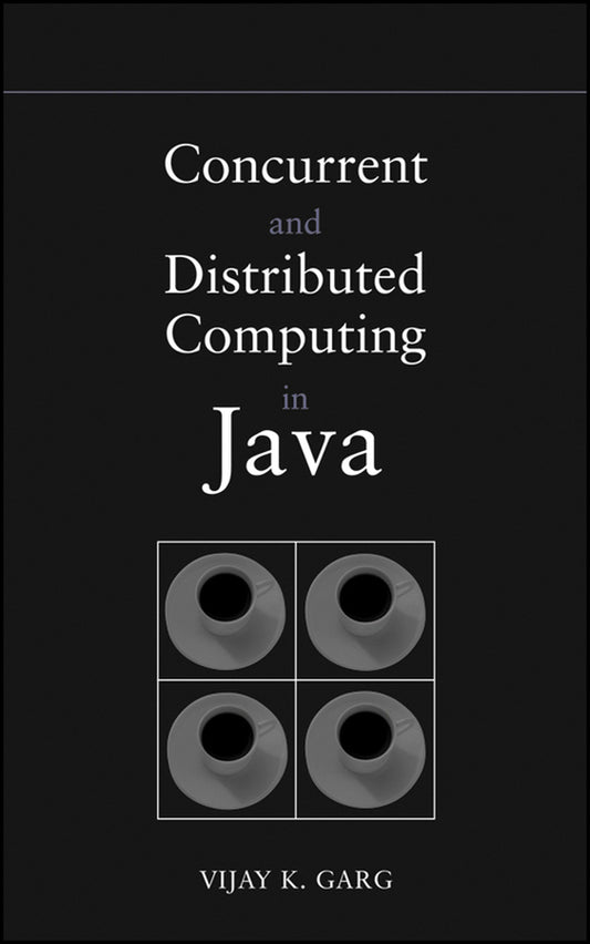 Concurrent and Distributed Computing in Java (Hardback) 9780471432302
