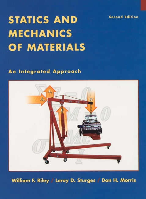 Statics and Mechanics of Materials; An Integrated Approach (Hardback) 9780471434467