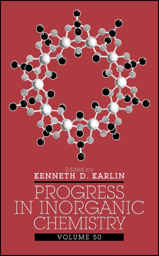 Progress in Inorganic Chemistry, Volume 50 (Hardback) 9780471435105