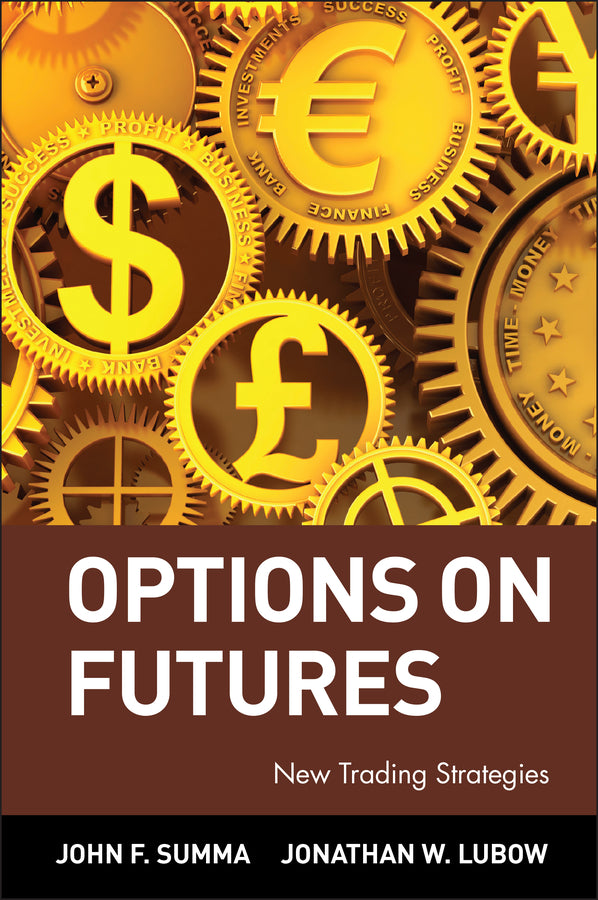 Options on Futures; New Trading Strategies (Hardback) 9780471436423