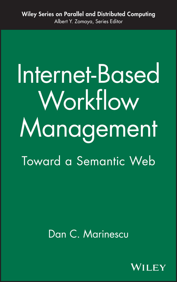 Internet-Based Workflow Management; Toward a Semantic Web (Hardback) 9780471439622
