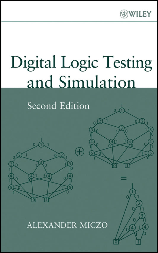 Digital Logic Testing and Simulation (Hardback) 9780471439950
