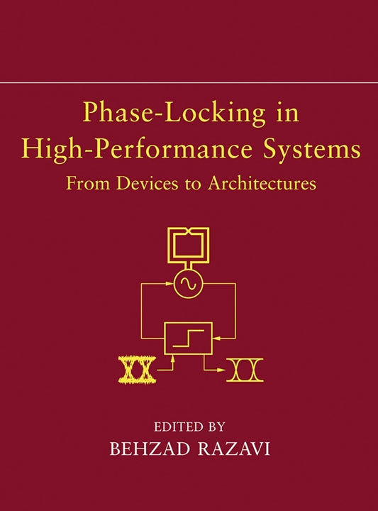 Phase-Locking in High-Performance Systems; From Devices to Architectures (Paperback / softback) 9780471447276