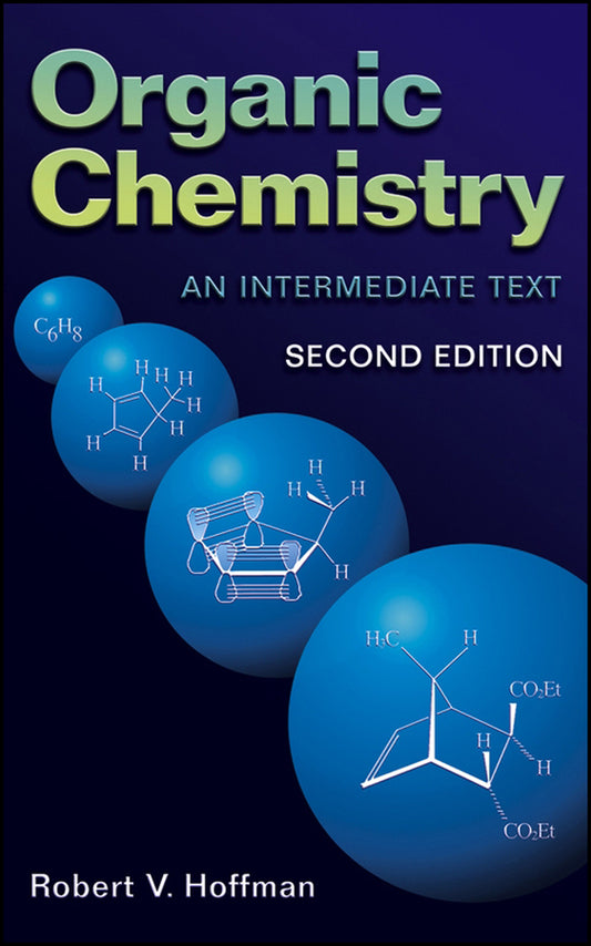 Organic Chemistry; An Intermediate Text (Hardback) 9780471450245