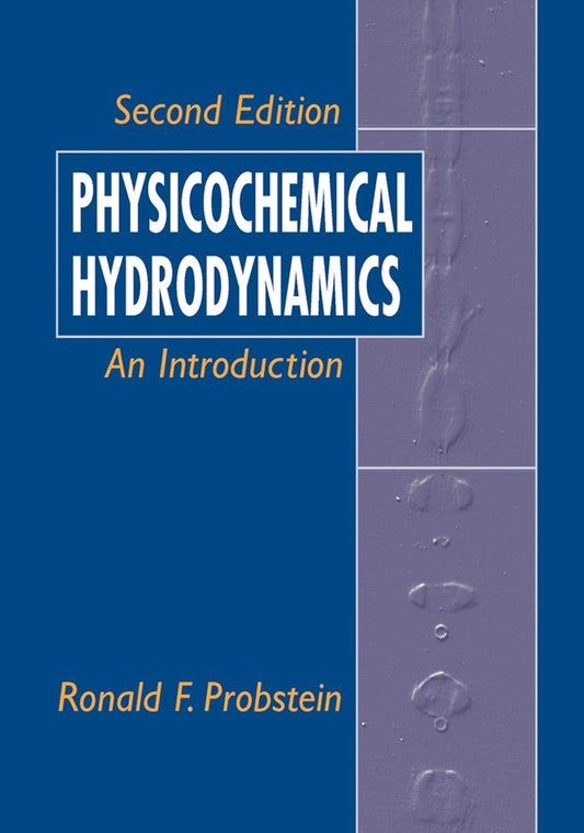 Physicochemical Hydrodynamics; An Introduction (Paperback / softback) 9780471458302